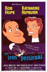 The Iron Petticoat movie poster, starring Bob Hope and Katherine Hepburn
