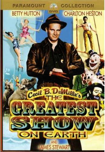The Greatest Show on Earth (1952) starring Charlton Heston, Jimmy Stewart, Cornell Wilde, Betty Hutton