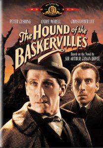 The Hound of the Baskervilles, starring Peter Cushing, Andre Morell, Christopher Lee