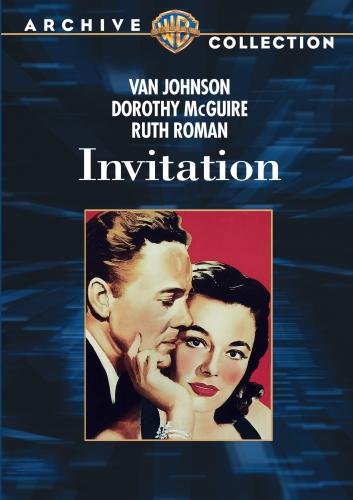 Invitation, starring Van Johnson, Dorothy McGuire, Ruth Roman