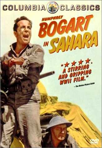 Sahara (1943) starring Humphrey Bogart, Bruce Bennett, J. Carrol Naish, Lloyd Bridges