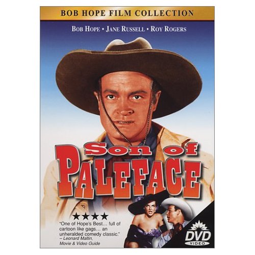 Son of Paleface, starring Bob Hope, Jane Russell, Roy Rogers