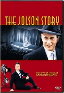 The Jolson Story (1946) starring Larry Parks, William Demerest, Evelyn Keyes