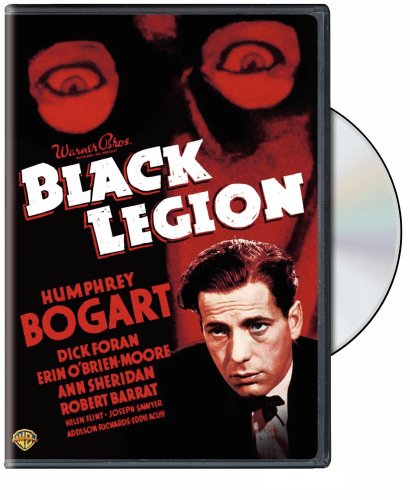 Black Legion starring Humphrey Bogart, Dick Foran, Ann Sheridan