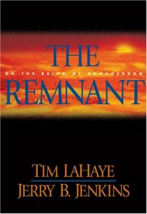 The Remnant: On the Brink of Armageddon (Left Behind No. 10) by Tim LaHaye, Jerry B. Jenkins