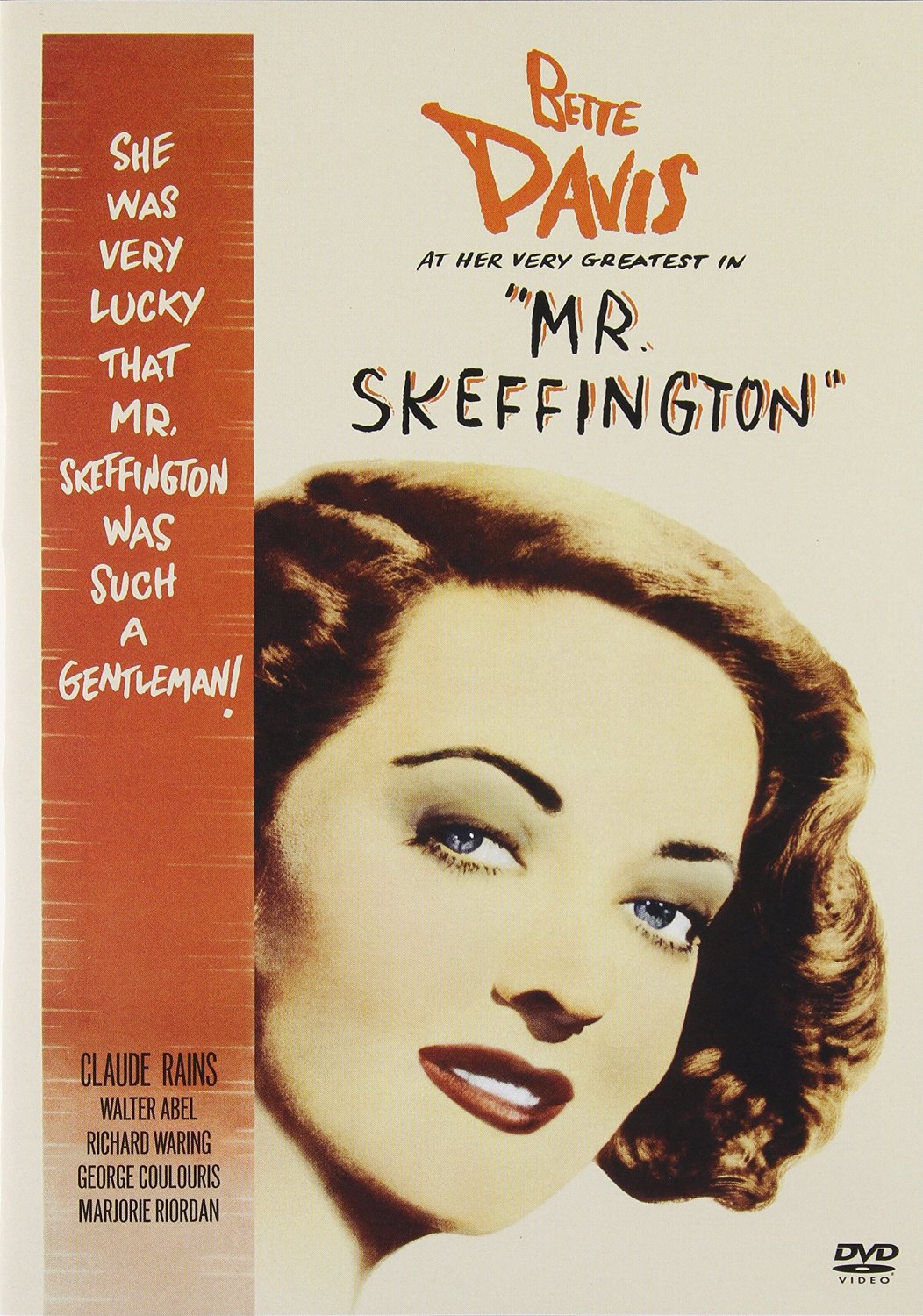 Mr. Skeffington, starring Bette Davis, Claude Rains