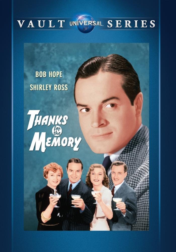 Thanks for the Memory, starring Bob Hope, Shirley Ross, Charless Butterworth, Roscoe Karns, Patricia Wilder