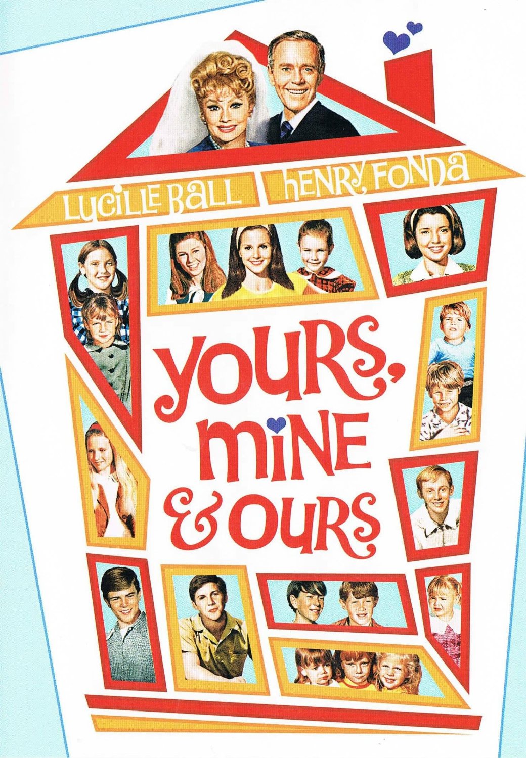 Yours, Mine and Ours (1968), starring Lucille Ball, Henry Fonda, Van Johnson, Tom Bosley