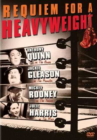 Requiem for a Heavyweight (1962) starring Anthony Quinn, Jackie Gleason, Mickey Rooney, Julie Harris