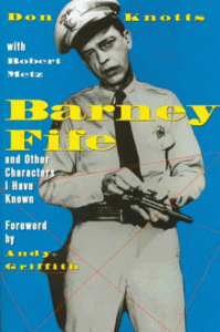 Barney Fife and Other Characters I Have Known - book cover