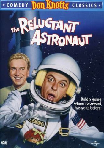 The Reluctant Astronaut, starring Don Knotts and Leslie Nielsen