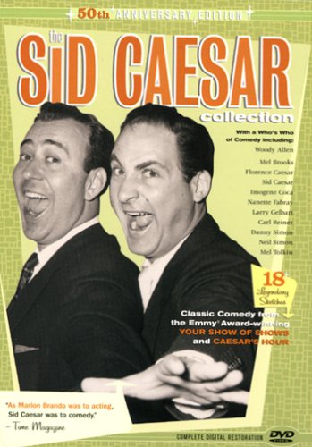 The Sid Caesar Collection – The Fan Favorites – 50th Anniversary Edition