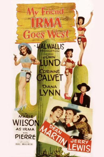 My Friend Irma Goes West (1950), starring Dean Martin, Jerry Lewis, Marie Wilson, Diana Lynn