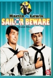 Sailor Beware (1952) starring Dean Martin and Jerry Lewis