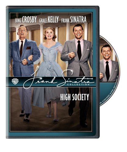 High Society starring Bing Crosby, Grace Kelly, Frank Sinatra