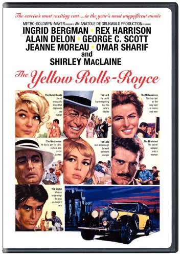 The Yellow Rolls-Royce, starring Ingrid Bergman, Rex Harrison, George C. Scott, Shirley MacLaine, Alain Delon, Art Carney, Omar Sharif
