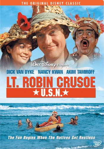 Lt. Robin Crusoe, U.S.N. starring Dick Van Dyke, Nancy Kwan, Akim Tamiroff