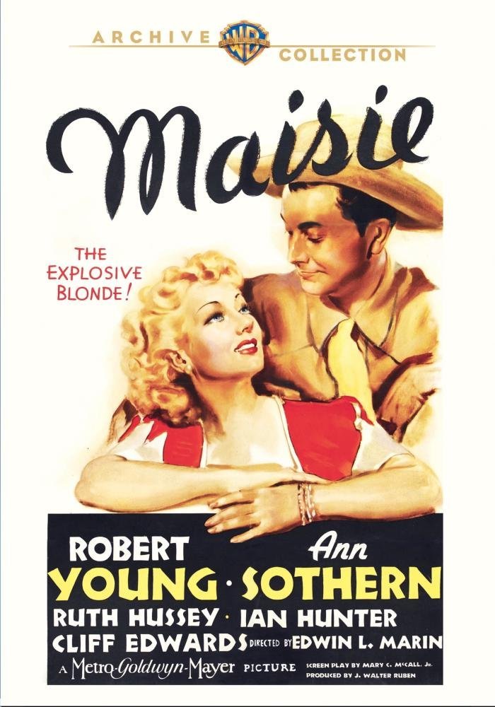 Maisie, starring Ann Southern, Robert Young, Ian Hunter, Ruth Hussey