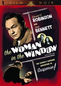 The Woman in the Window, starring Edward G. Robinson, Joan Bennett, Raymond Massey, Edmund Breon, Dan Duryea