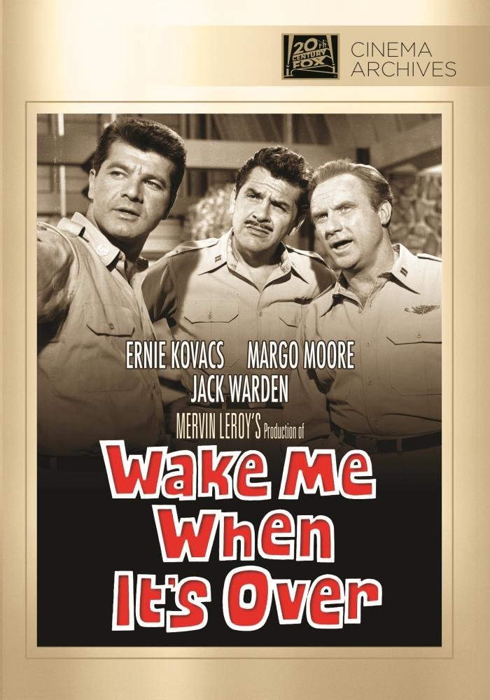 Wake Me When It's Over (1960) starring Dick Shawn, Ernie Kovacs, Jack Warden, Margo Moore, directed by Mervyn LeRoy