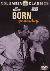 Born Yesterday (1950) starring Judy Holliday, William Holden, Broderick Crawford