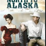 North to Alaska, starring John Wayne, Farley Granger, Capucine, Fabian, Ernie Kovacs