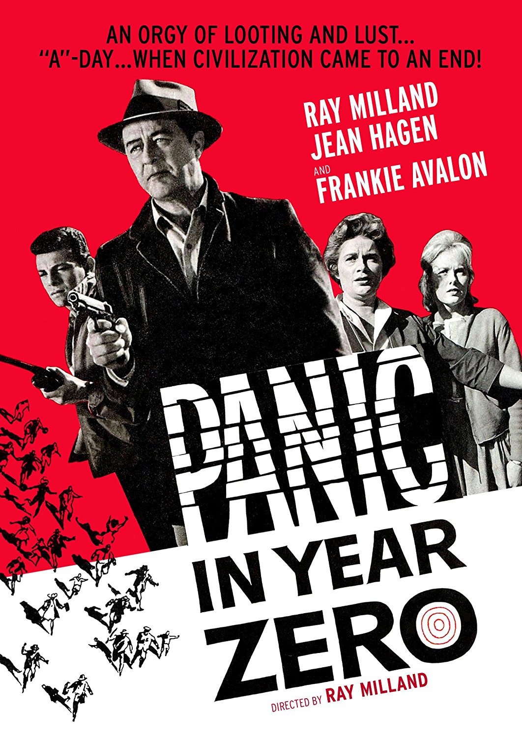 Panic in the Year Zero, starring Ray Milland, Jean Hagen, Frankie Avalon