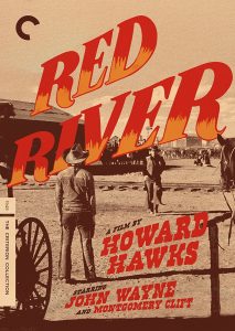 Red River (1948), starring John Wayne, Montgomery Clift, Walter Brennan, Harry Carey, Sr., Noah Beery, Jr., directed by Howard Hawks