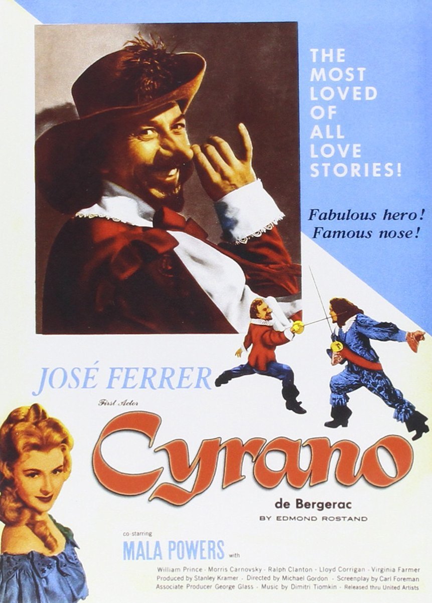 Cyrano de Bergerac, starring José Ferrer, Mala Powers, William Prince