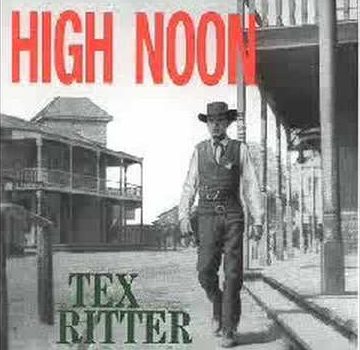Song lyrics to Do Not Forsake Me, Oh My Darlin' - written by Dimitri Tiomkin, Ned Washington - sung by Tex Ritter in High Noon