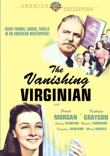 The Vanishing Virginian, starring Frank Morgan, Kathryn Grayson