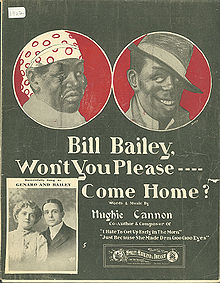 Bill Bailey, Won't You Please Come Home lyrics - Written by Hughie Cannon in 1902