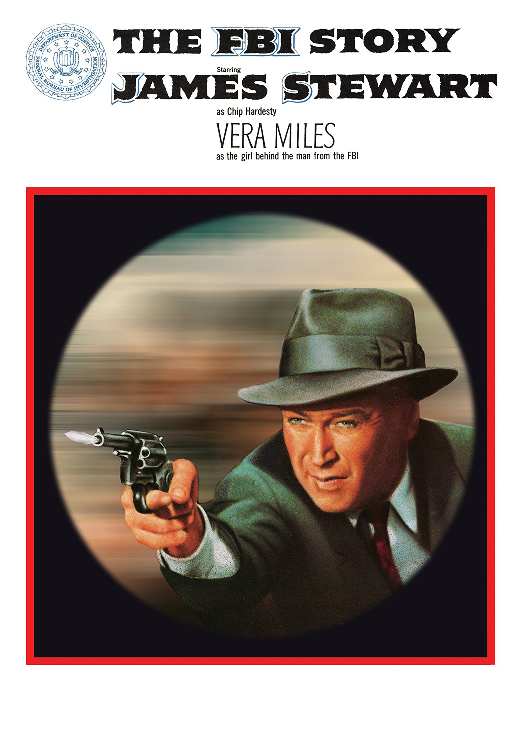 The FBI Story, starring Jimmy Stewart, Vera Miles
