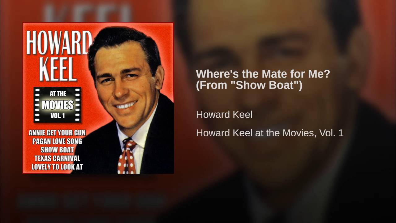 Where's the Mate for Me? song lyrics - by Jerome Kern and Oscar Hammerstein, performed in Show Boat, 'Till the Clouds Roll By