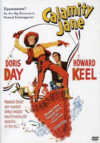 Calamity Jane, starring Doris Day, Howard Keel
