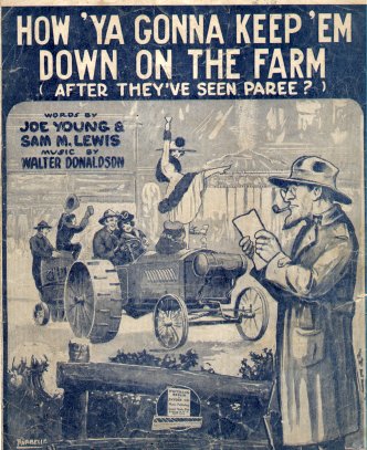 How 'Ya Gonna Keep 'em Down on the Farm (After They've Seen Paree?) lyrics, music by Walter Donaldson, lyrics by Sam Lewis and Joe Young, sung by Judy Garland in For Me and My Gal