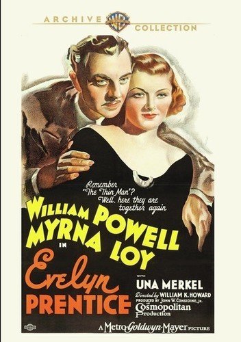 Evelyn Prentice (1934) William Powell, Myrna Loy, Una Merkel, Rosalind Russell - Mystery about a powerful attorney who doesn't realize his wife has gotten herself into some trouble.
