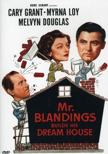 Mr. Blandings Builds His Dream House (1948) starring Cary Grant , Myrna Loy , Melvyn Douglas