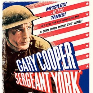 Sergeant York (1941) starring Gary Cooper, Walter Brennan, Joan Leslie