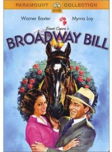 Broadway Bill (1934) - Frank Capra, Myrna Loy, Walter Baxter