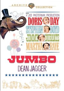 Billy Rose's Jumbo (1962), starring Doris Day, Stephen Boyd, Jimmy Durante, Martha Raye