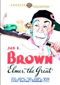 Elmer the Great starring Joe E. Brown, Patricia Ellis