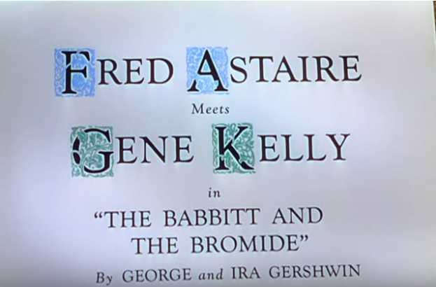 The Babbitt And The Bromide song lyrics - by George Gershwin / Ira Gershwin, performed in Ziegfeld Follies by Gene Kelly & Fred Astaire