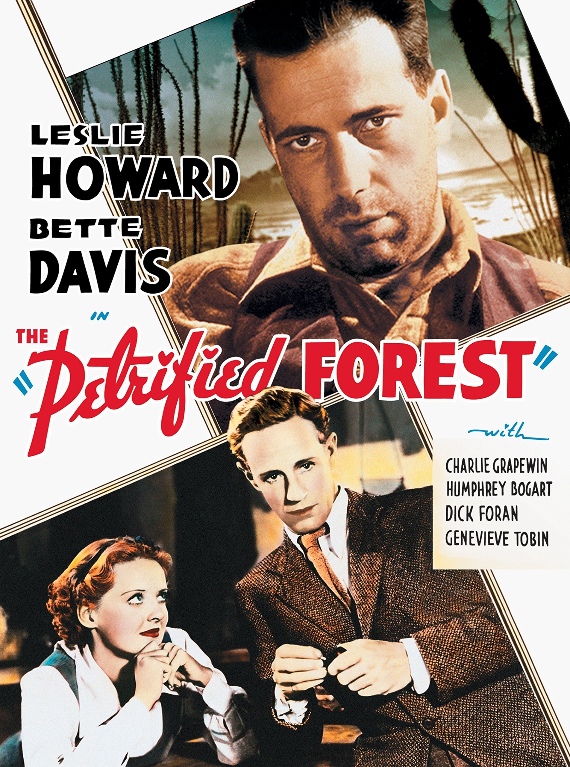 The Petrified Forest (1936) starring Leslie Howard , Bette Davis , Genevieve Tobin, Humphrey Bogart
