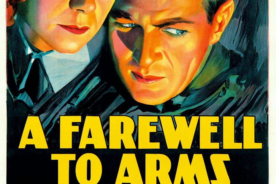 A Farewell to Arms (1932), starring Gary Cooper, Helen Hayes, Adolphe Menjou