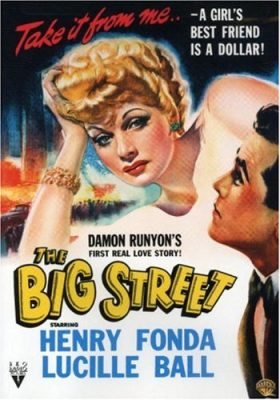 The Big Street (1942) starring Lucille Ball, Henry Fonda, Barton MacLane, Agnes Moorehead, Ray Collins, Eugene Pallette