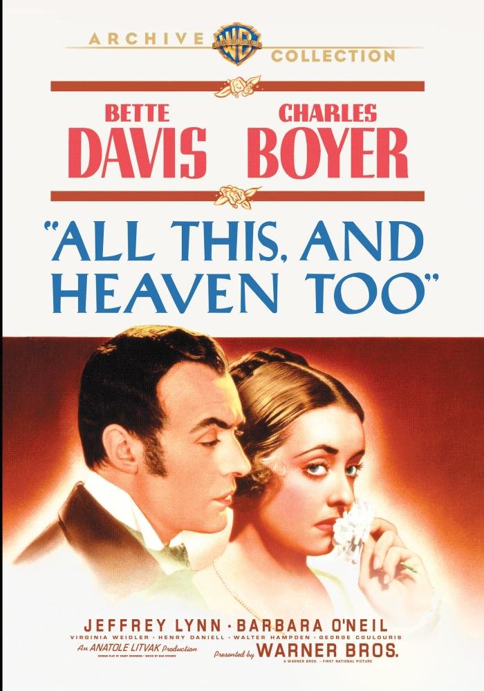 All This and Heaven Too (1940) starring Bette Davis, Charles Boyer