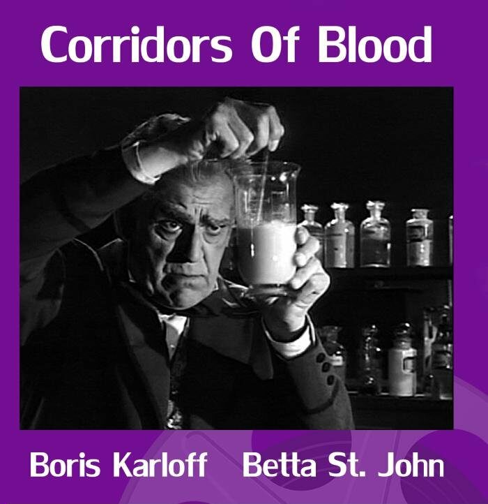 Corridors of Blood (1958) starring Boris Karloff, Betta St. John