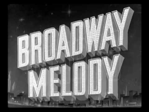 Song lyrics to Broadway Melody (1929) Music by Nacio Herb Brown, Lyrics by Arthur Freed, performed in Broadway Melody of 1938