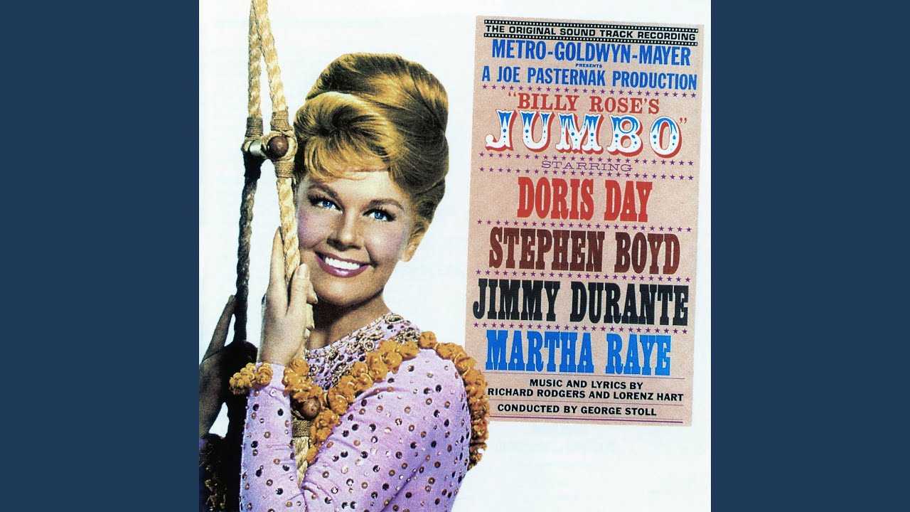 Sawdust And Spangles And Dreams, music and lyrics by Richard Rodgers and Roger Edens, performed by Stephen Boyd, Doris Day, Jimmy Durante, Martha Raye in Billy Rose's Jumbo